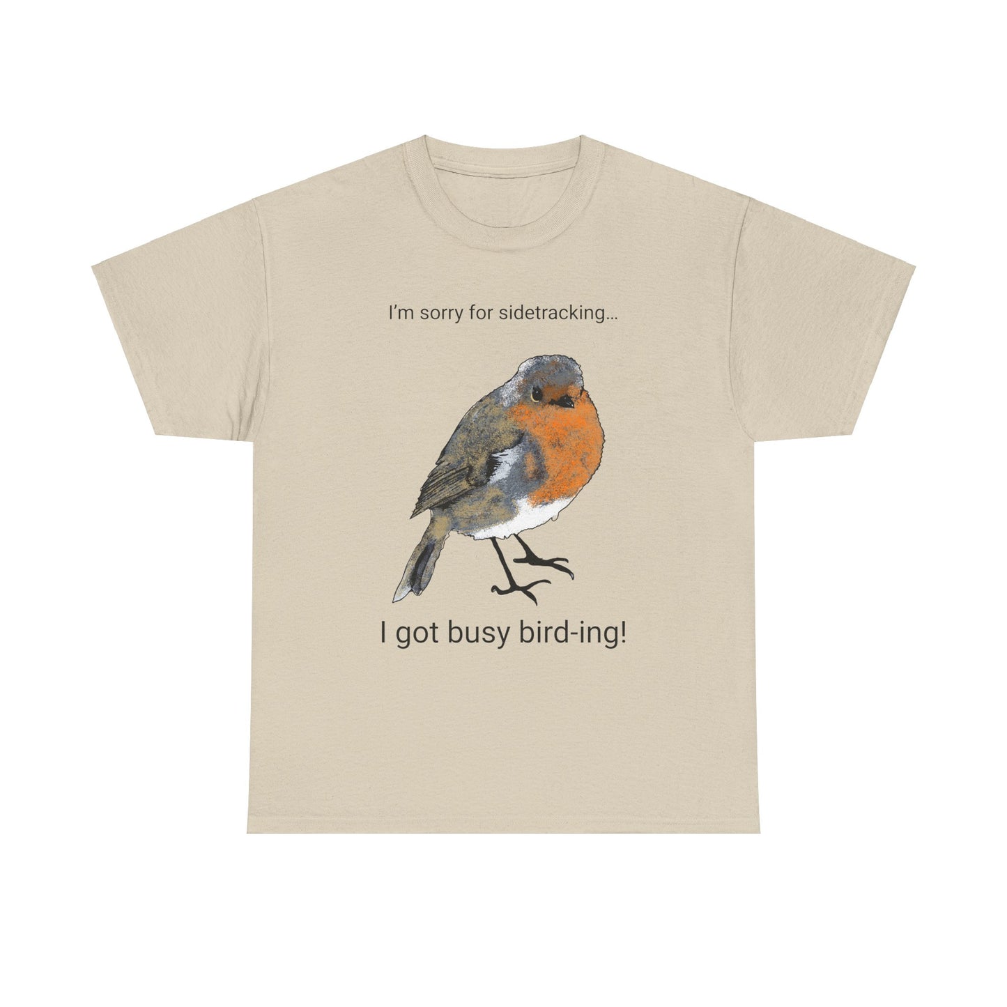 Side-Tracked Bird thing *Custom* Unisex Heavy Cotton Tee - Version 2