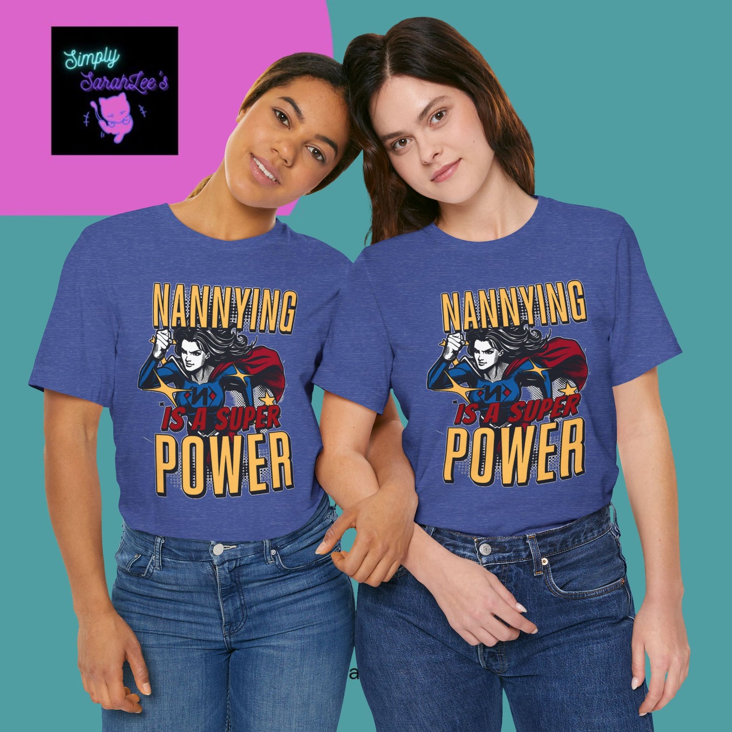 Nannying is a Super Power - Female - Unisex Jersey Short Sleeve Tee