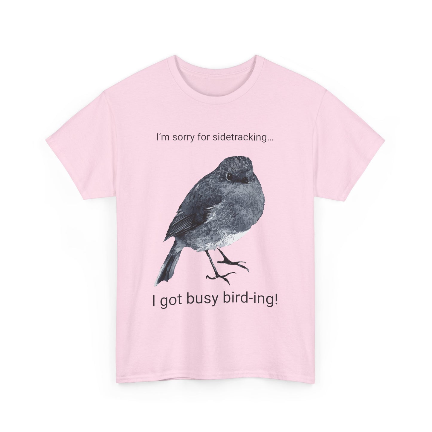 Side-Tracked Bird thing *Custom* Unisex Heavy Cotton Tee