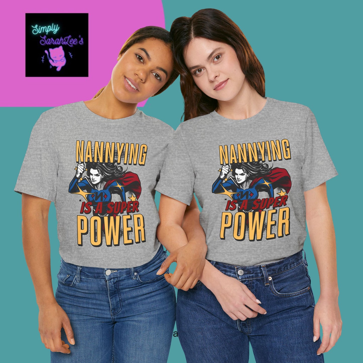 Nannying is a Super Power - Female - Unisex Jersey Short Sleeve Tee