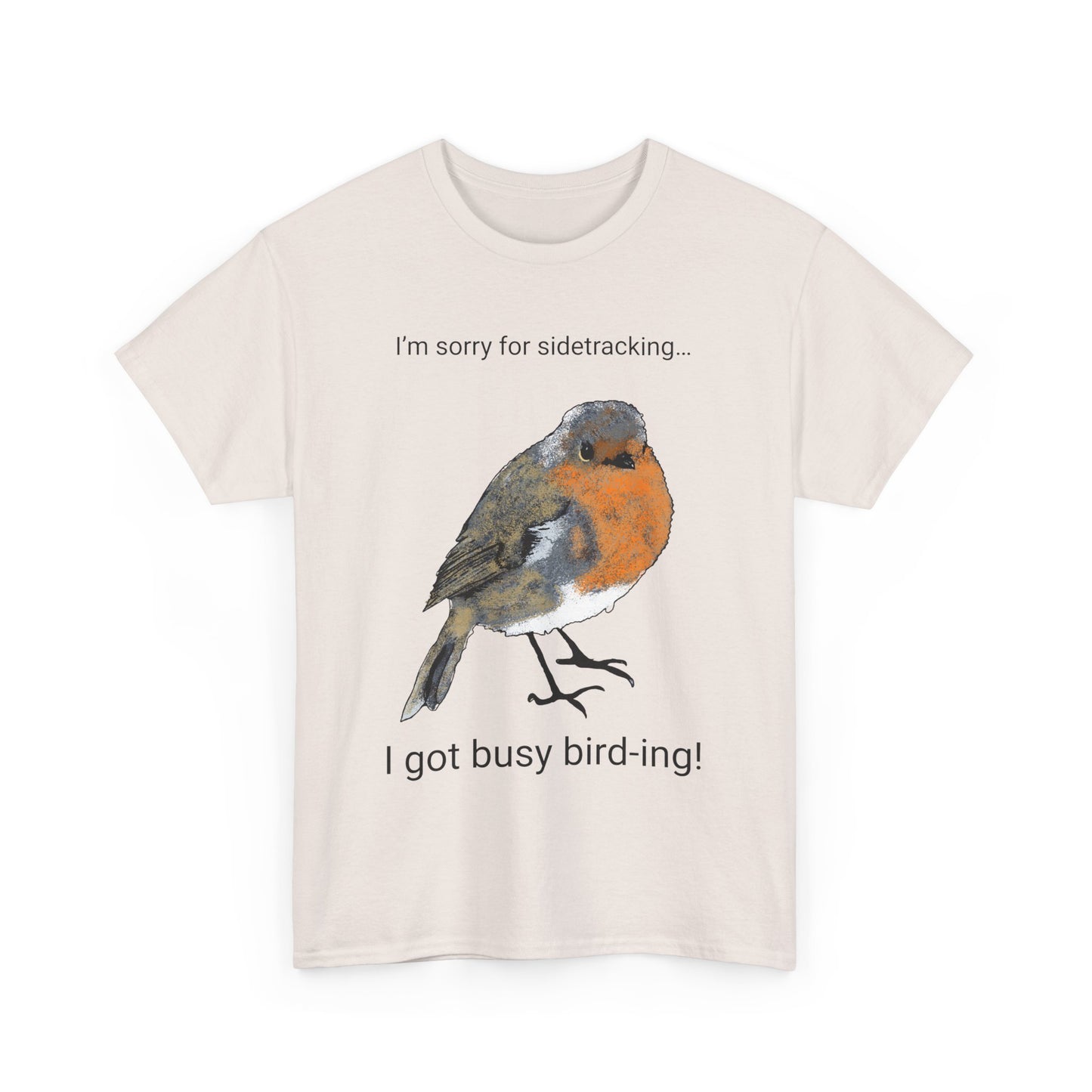 Side-Tracked Bird thing *Custom* Unisex Heavy Cotton Tee - Version 2