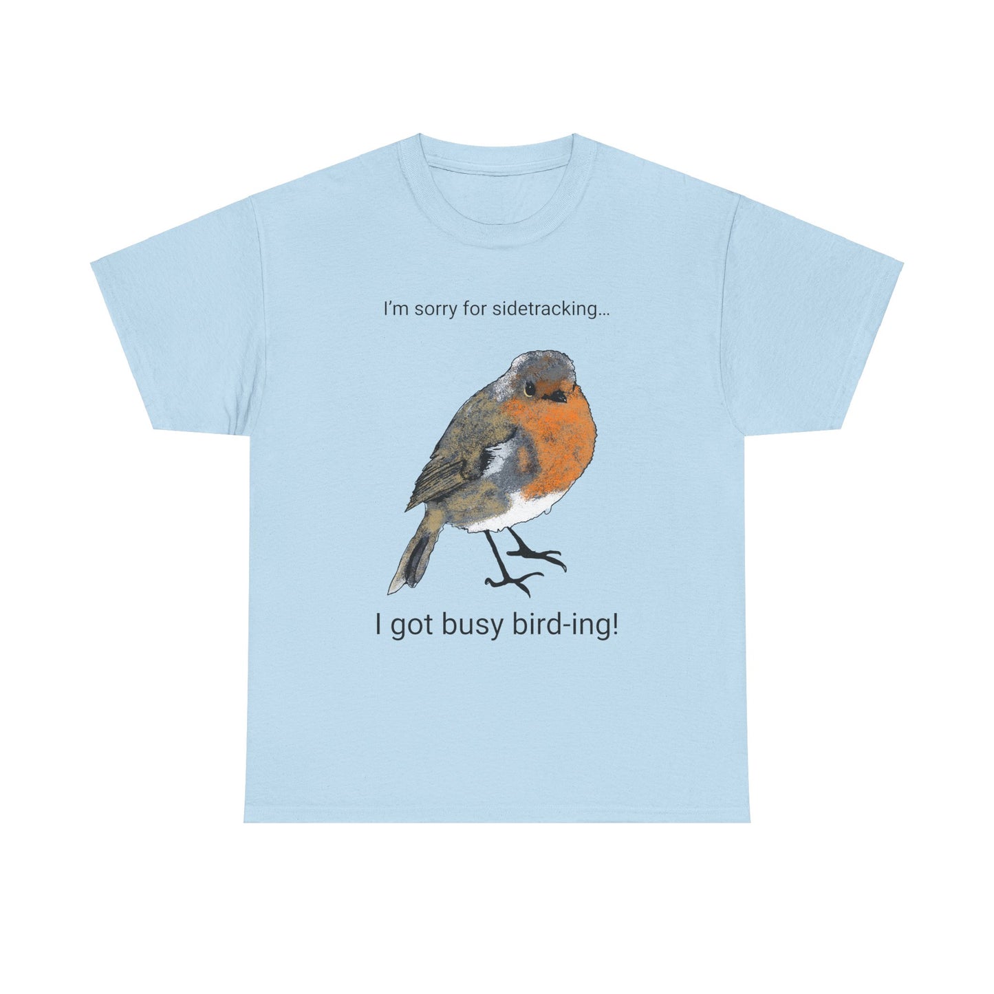 Side-Tracked Bird thing *Custom* Unisex Heavy Cotton Tee - Version 2