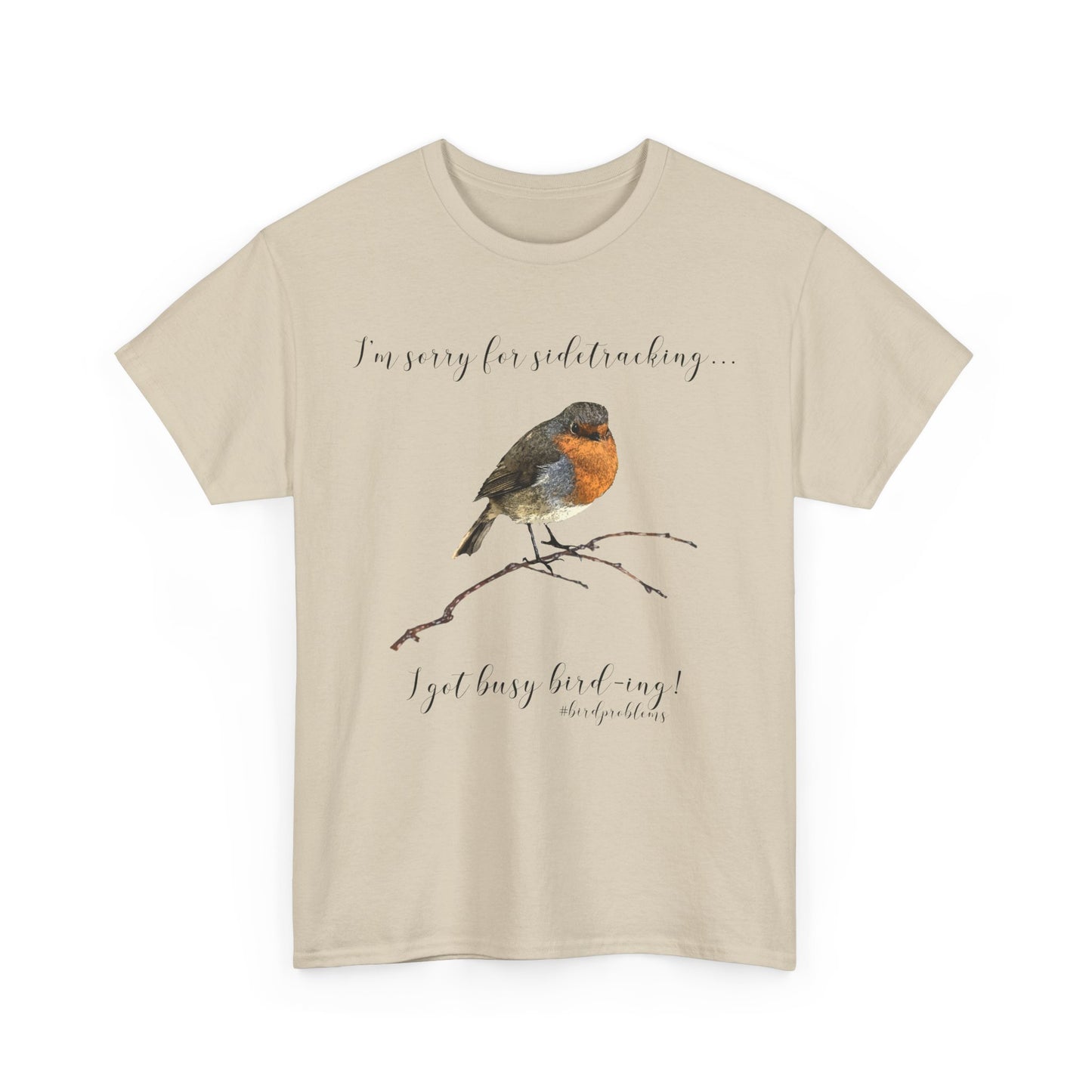 Side-Tracked Bird thing *Custom* Unisex Heavy Cotton Tee - Version 2