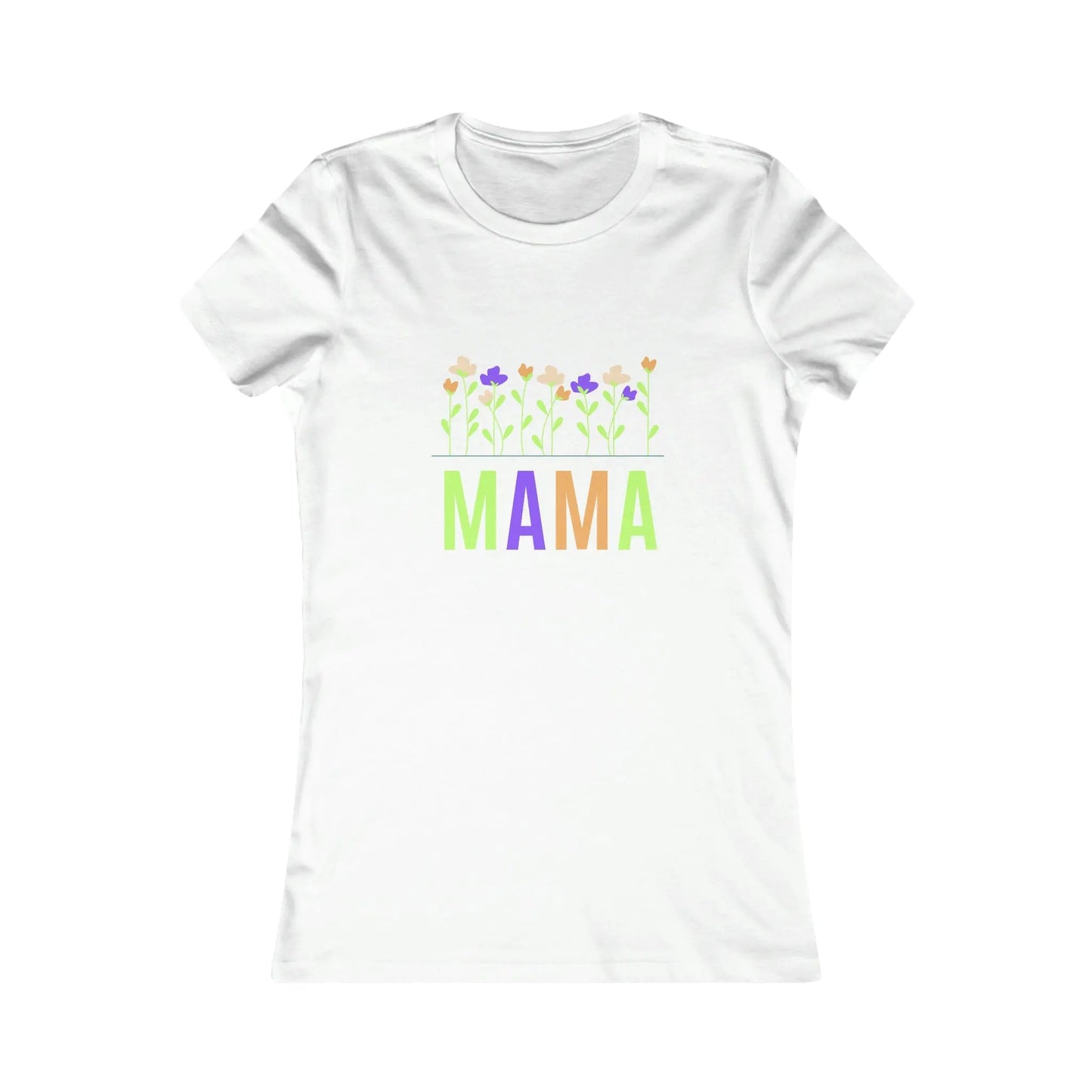 Mama with flowers Women's Favorite Tee