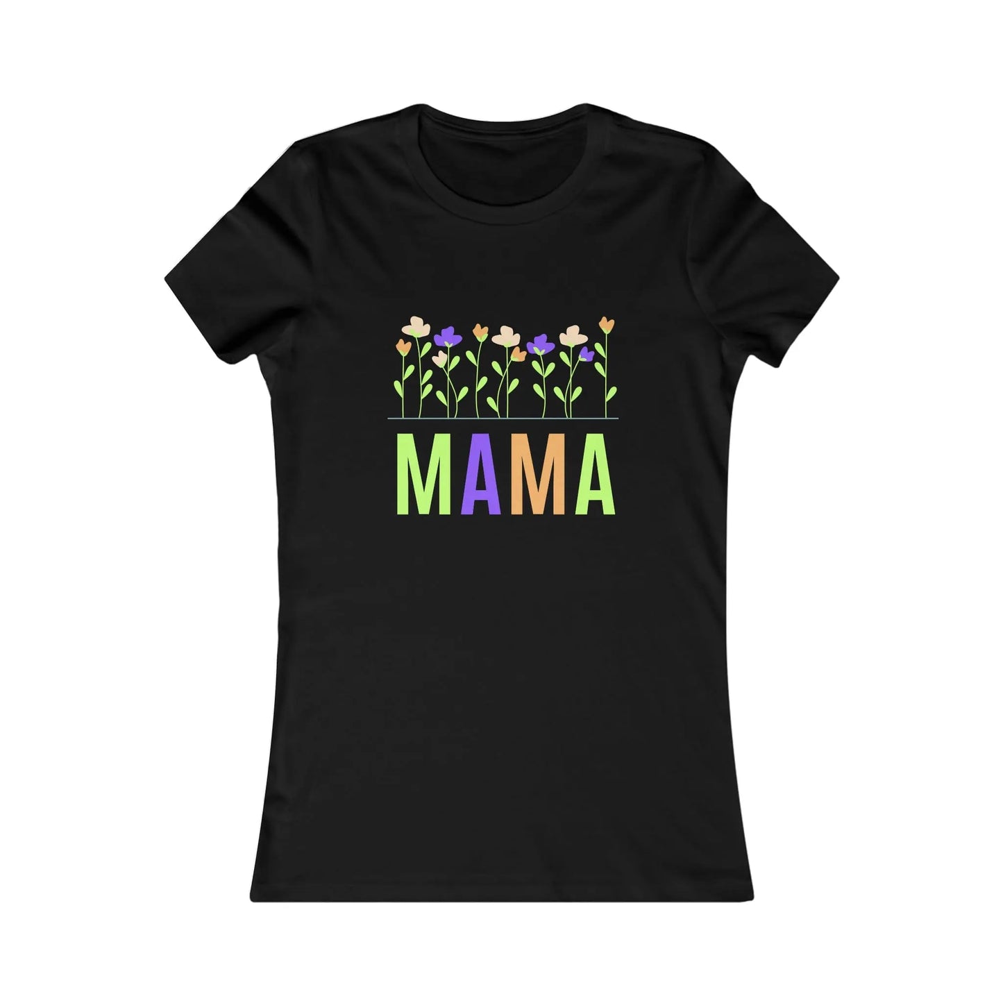 Mama with flowers Women's Favorite Tee