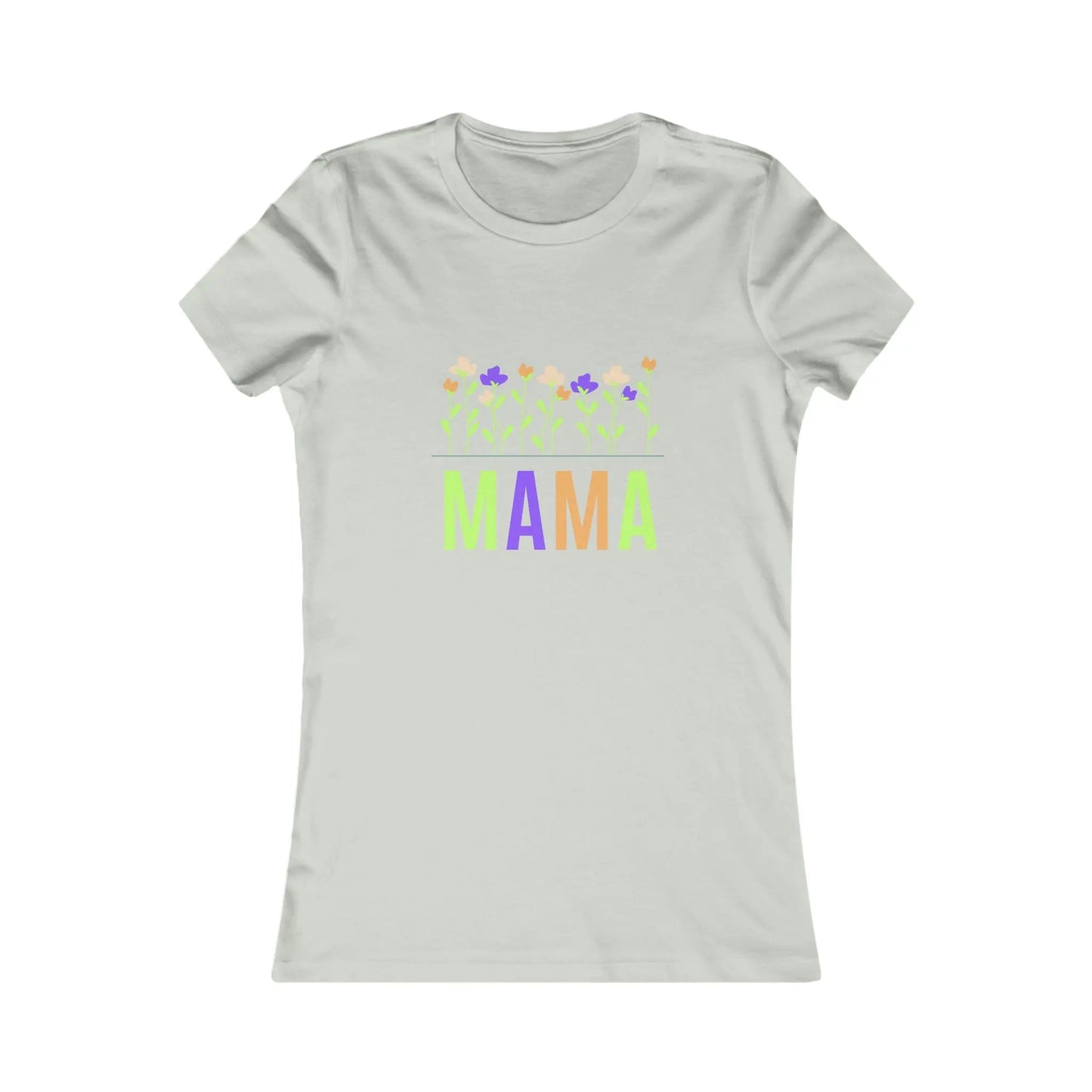 Mama with flowers Women's Favorite Tee