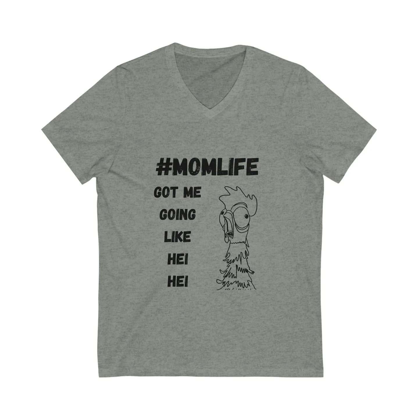 Mom life, Moana Hei Hei Funny shirt V-Neck Tee