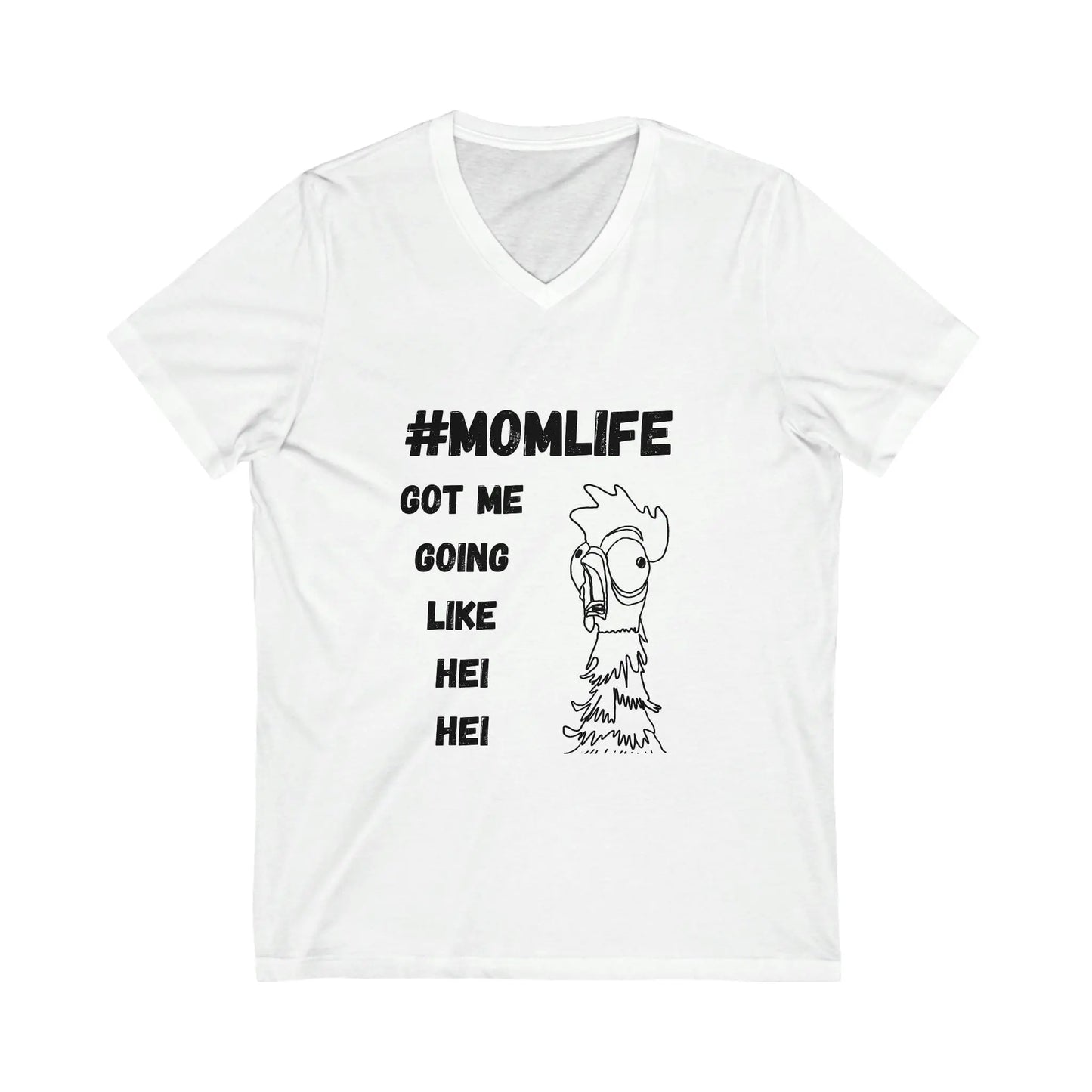 Mom life, Moana Hei Hei Funny shirt V-Neck Tee