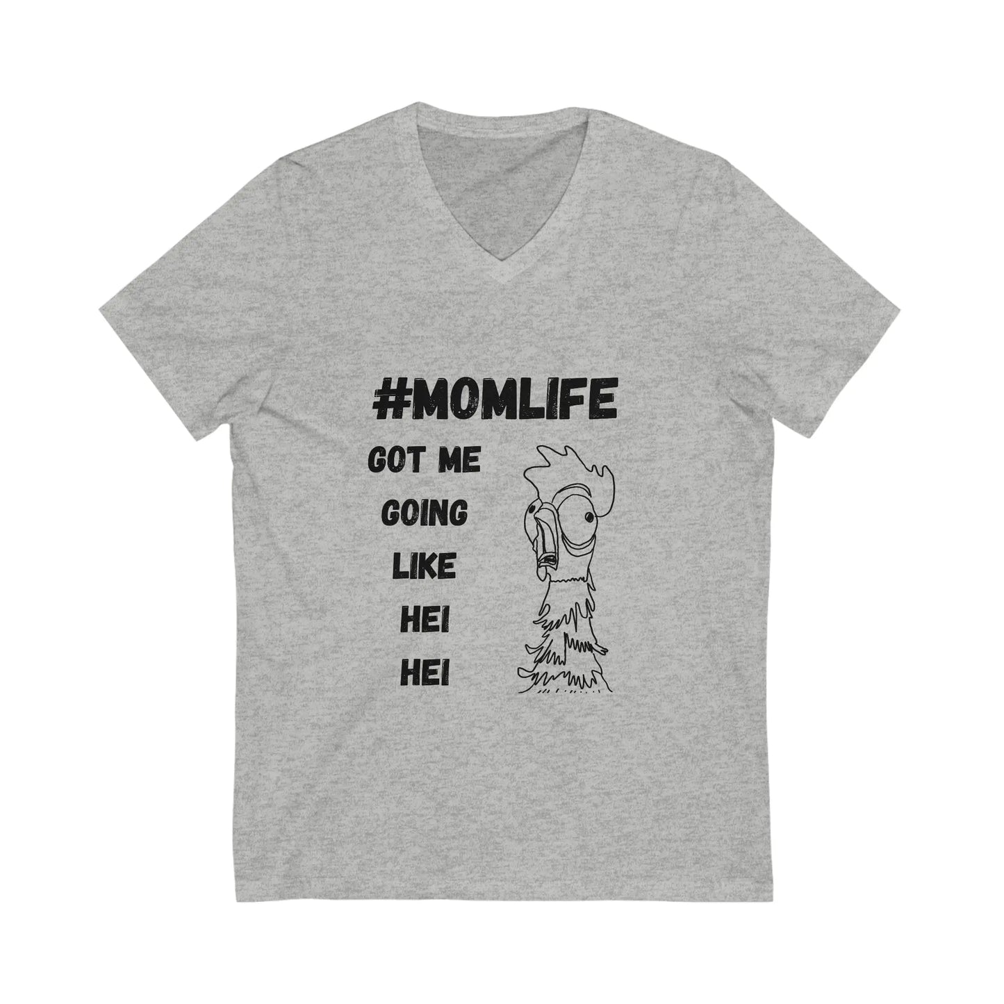 Mom life, Moana Hei Hei Funny shirt V-Neck Tee