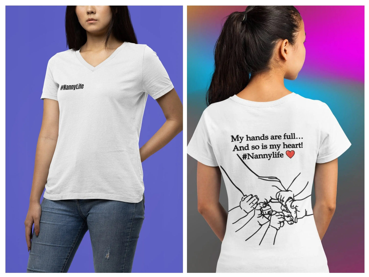 Nanny Life Hands are so Full, So is my Heart Front and Back Unisex Jersey Short Sleeve V-Neck Tee