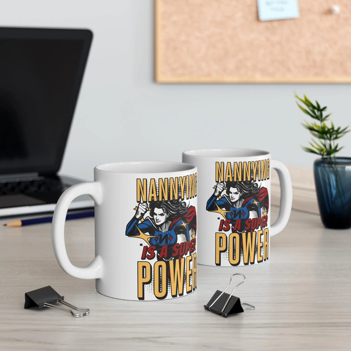 Nannying is a Super Power - Female - Ceramic Mug 11oz Printify