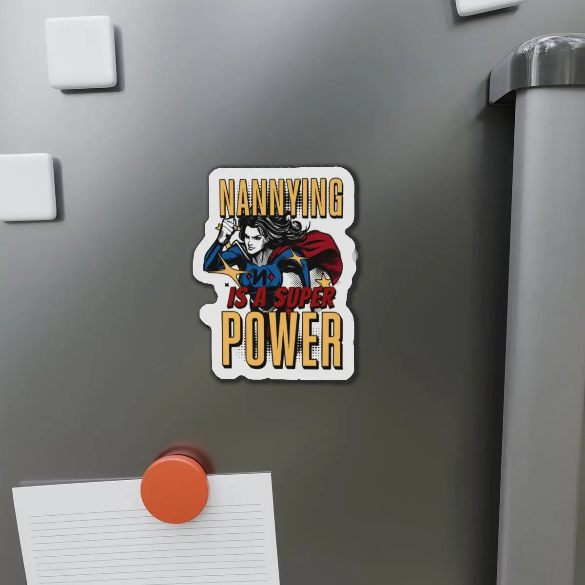 Nannying is a Super Power - Female- Die-Cut Magnets Printify