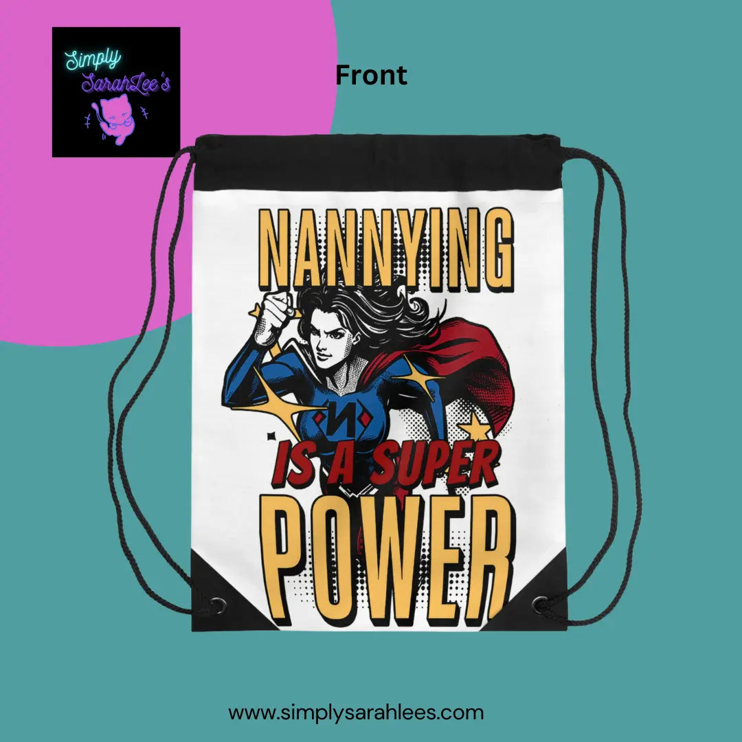 Nannying is a Super Power - Female - Drawstring Bag Printify