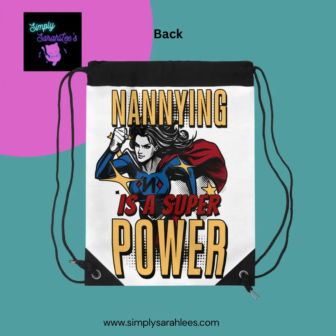 Nannying is a Super Power - Female - Drawstring Bag Printify