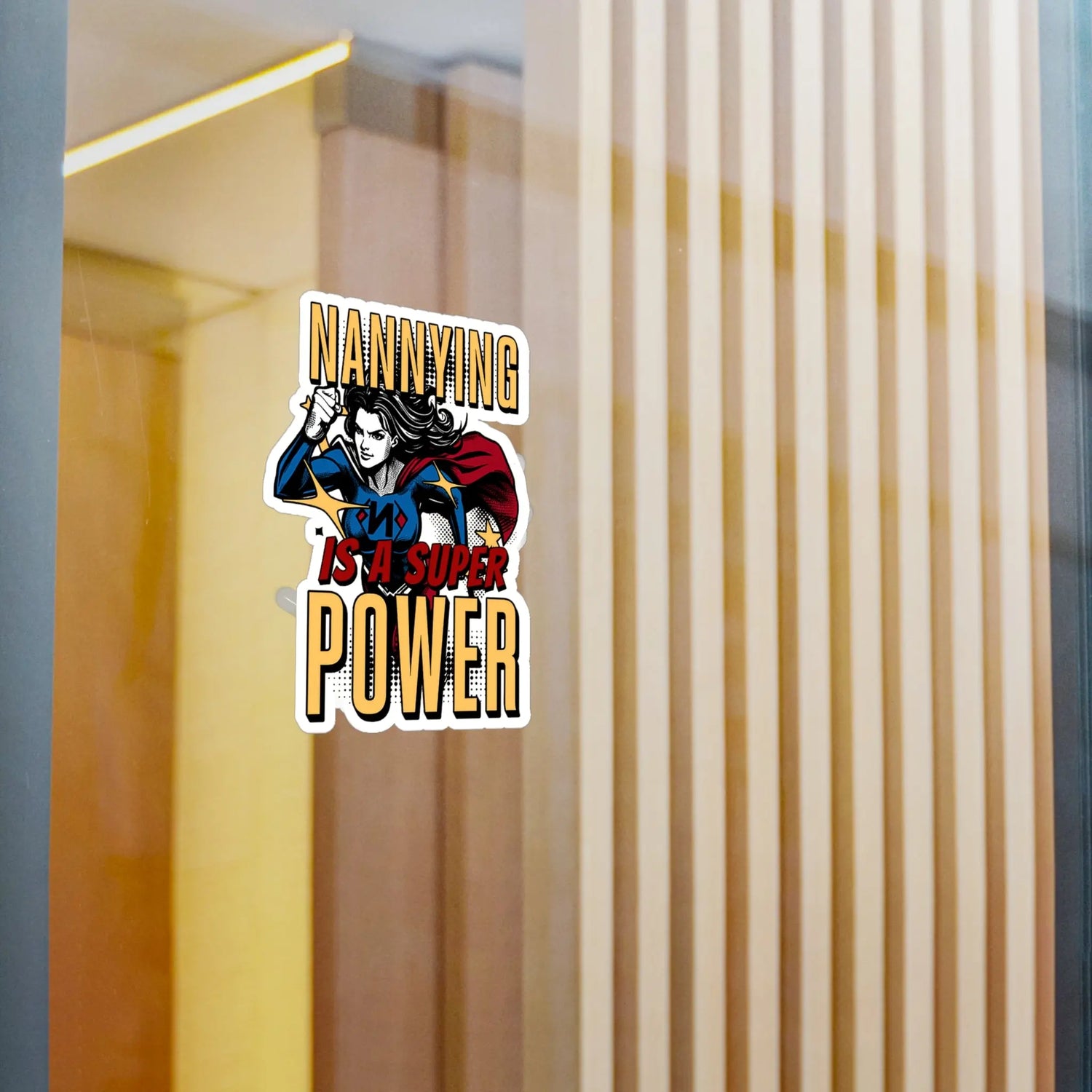 Nannying is a Super Power - Female - Kiss-Cut Vinyl Decals Printify