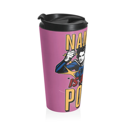 Nannying is a Super Power - Female - Stainless Steel Travel Mug Printify