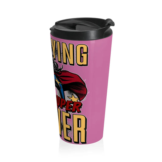 Nannying is a Super Power - Female - Stainless Steel Travel Mug Printify