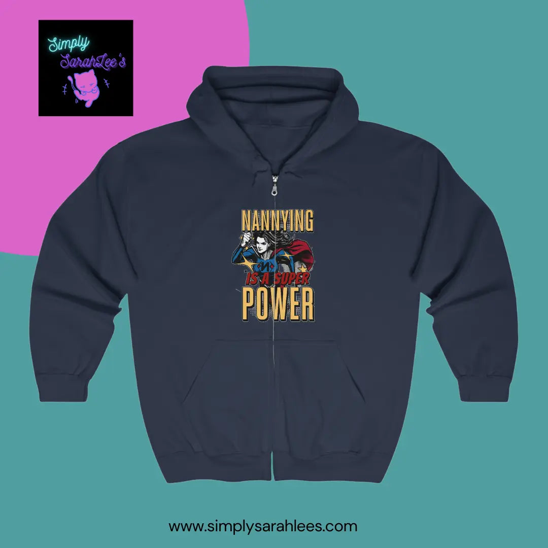 Nannying is a Super Power - Female - Unisex Heavy Blend™ Full Zip Hooded Sweatshirt (1 sided) Printify