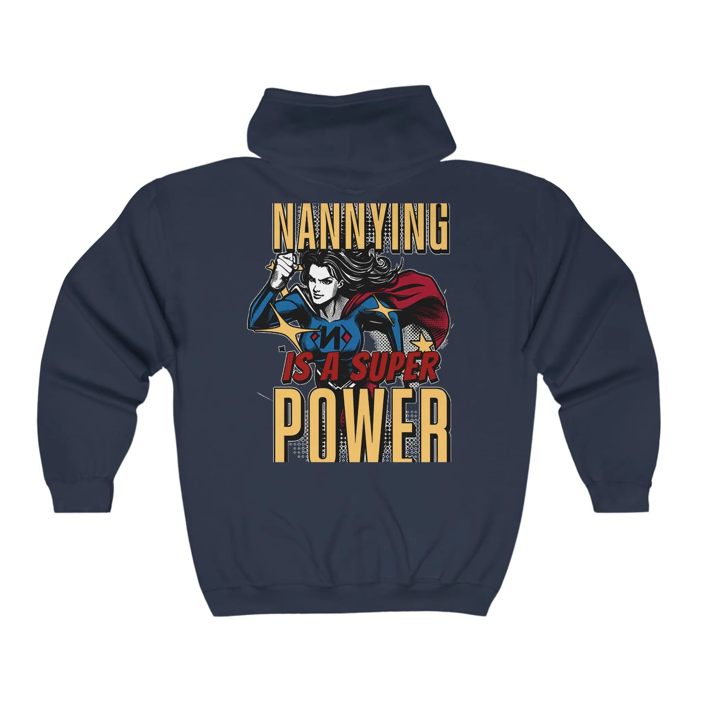 Nannying is a Super Power - Female - Unisex Heavy Blend™ Full Zip Hooded Sweatshirt (2 sided) Printify