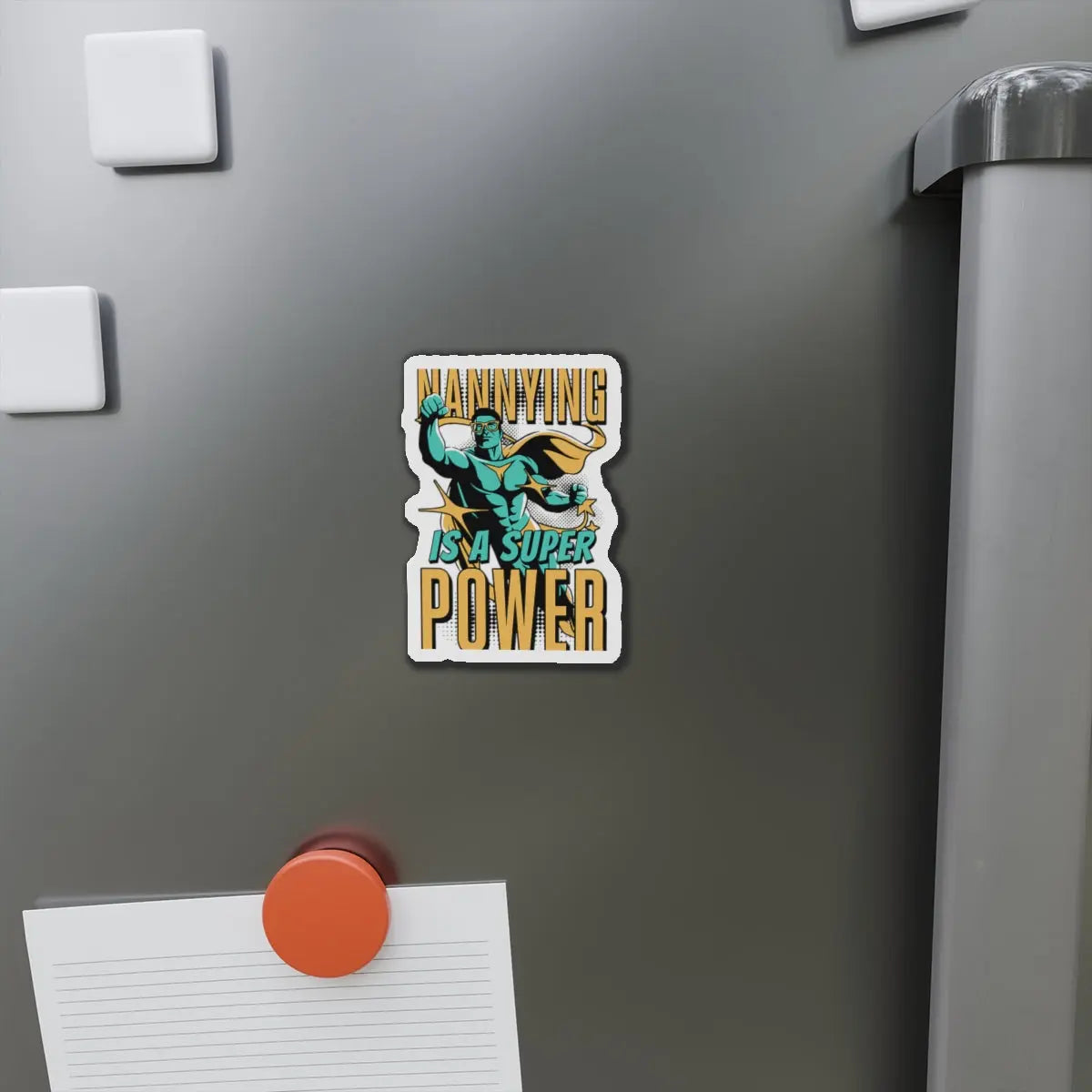 Nannying is a Super Power - Male- Die-Cut Magnets Printify