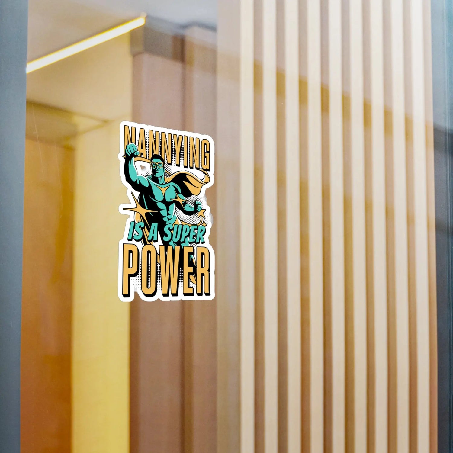 Nannying is a Super Power - Male - Kiss-Cut Vinyl Decals Printify