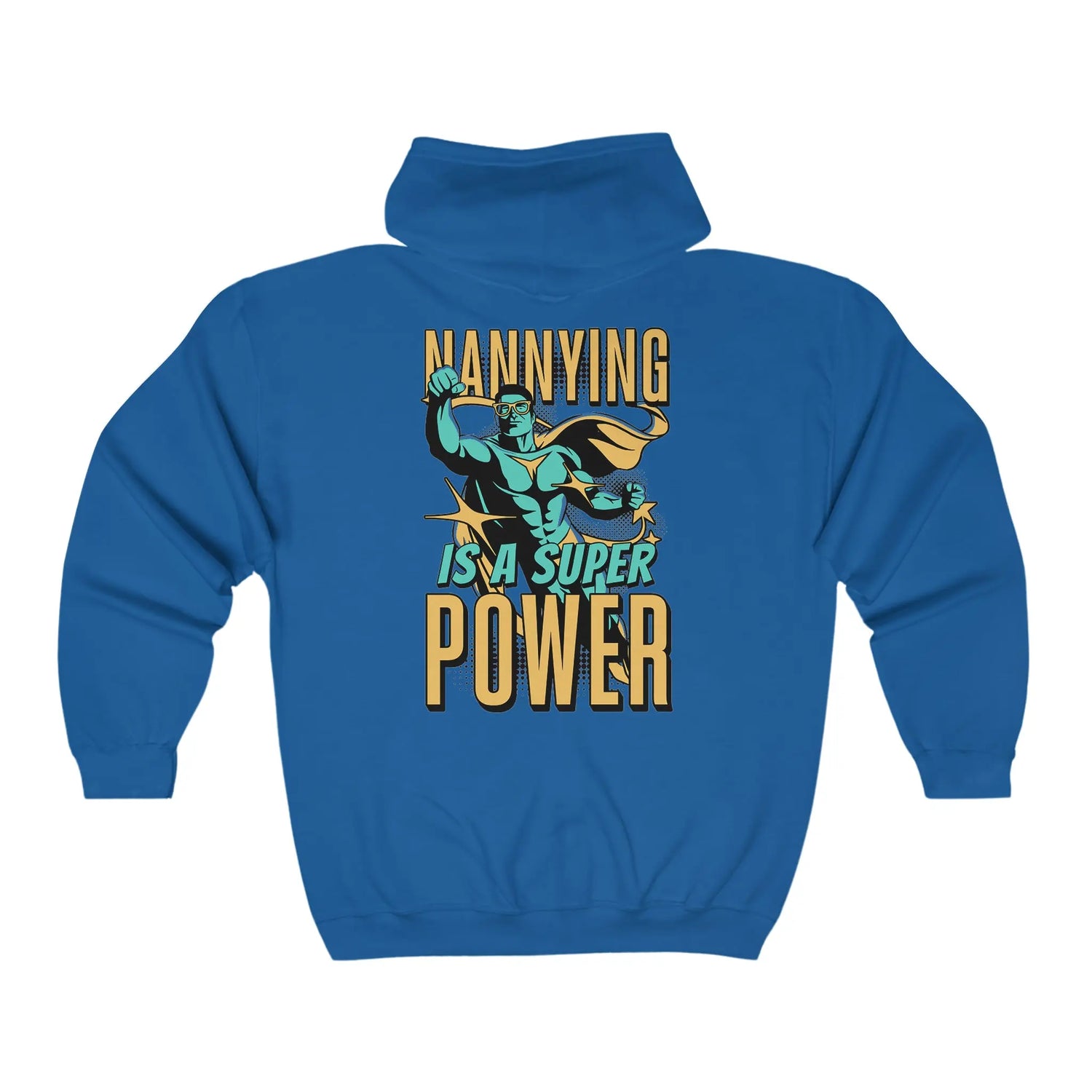 Nannying is a Super Power - Male - Unisex Heavy Blend™ Full Zip Hooded Sweatshirt (2 sided) Printify