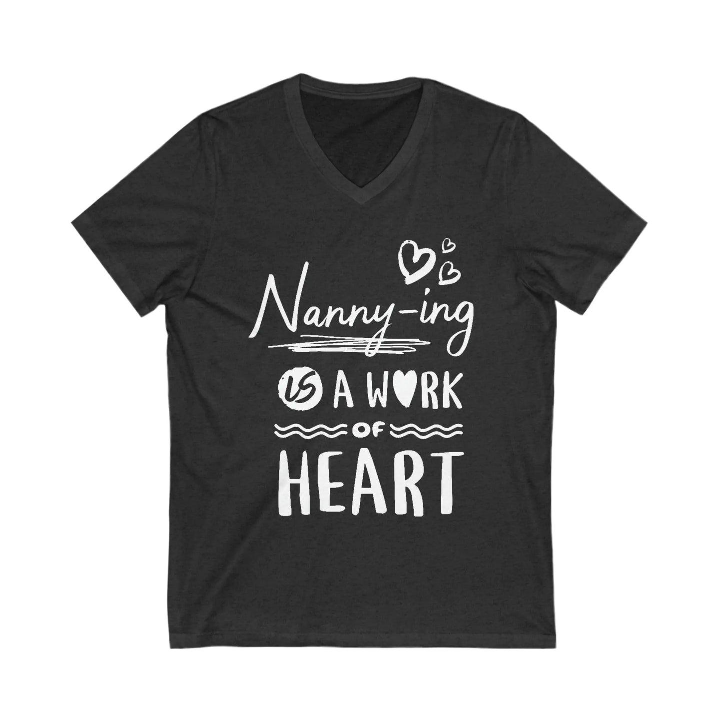 Nannying is a Word of Heart Unisex Jersey Short Sleeve V-Neck Tee