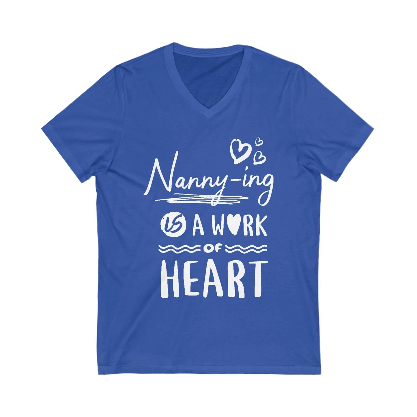 Nannying is a Word of Heart Unisex Jersey Short Sleeve V-Neck Tee