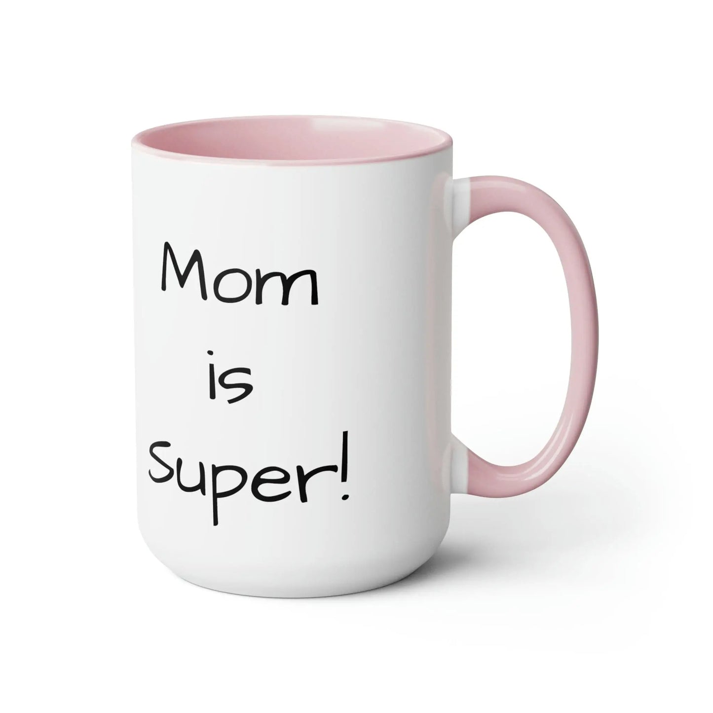 Super Mom, Mom is Super! Two-Tone Coffee Mugs, 15oz