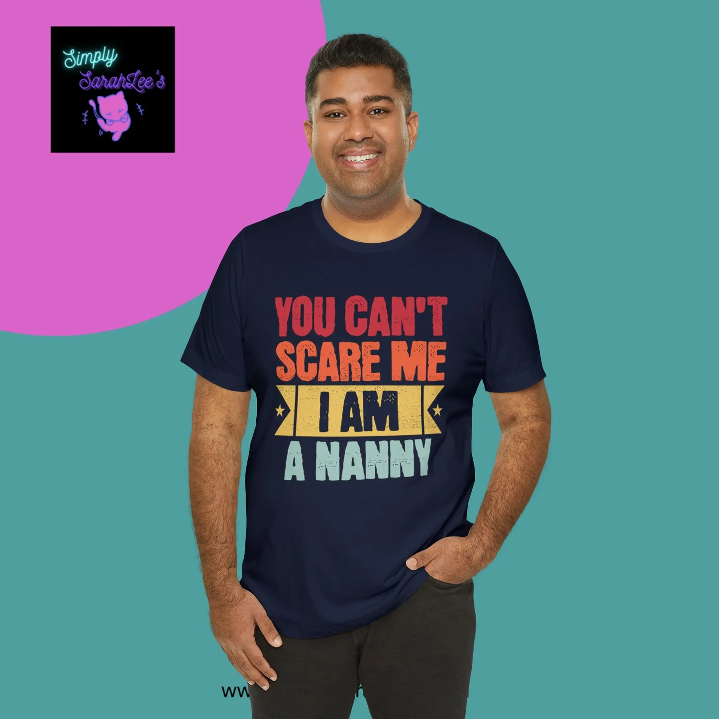 You Can't Scare Me, I'm a Nanny Unisex Jersey Short Sleeve Tee Printify