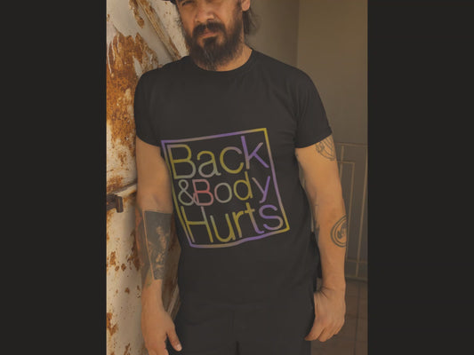 Back and Body Hurts funny Unisex Softstyle T-Shirt